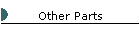 Other Parts